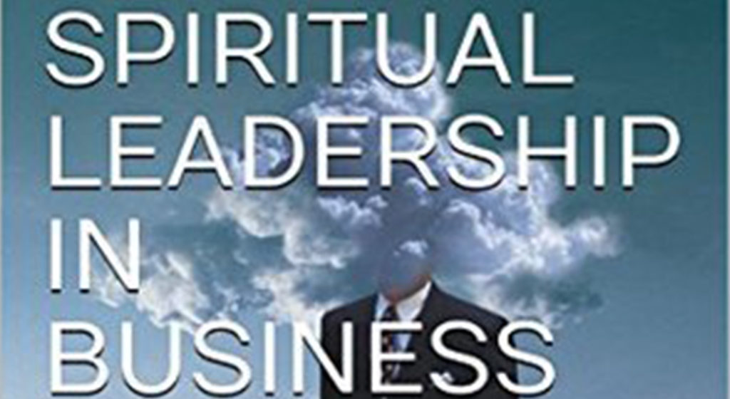 A SPIRITUALITY LEADERSHIP COMPETENCY MODEL: WHAT DOES IT TAKE TO BE A ...