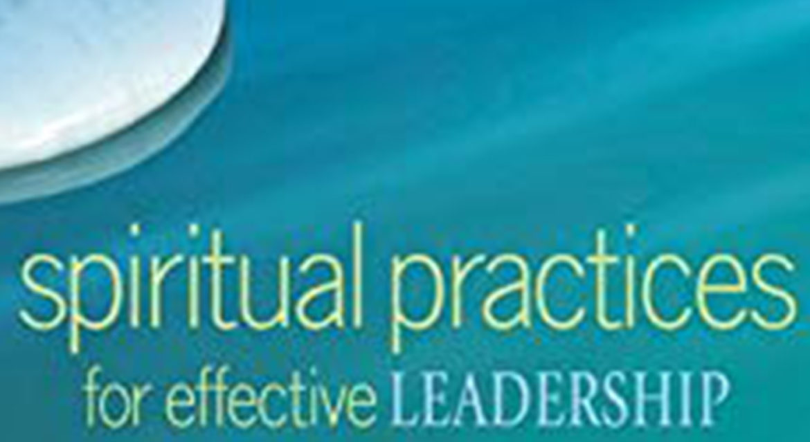 SPIRITUALITY AND EFFECTIVE LEADERSHIP